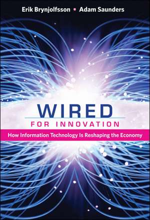 Wired for Innovation – How Information Technology is Reshaping the Economy de Erik Brynjolfsson