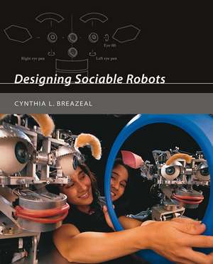 Designing Sociable Robots +CD de Cynthia L Breazeal