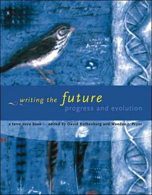 Writing the Future de David Rothenberg