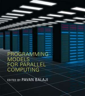 Programming Models for Parallel Computing de Pavan Balaji