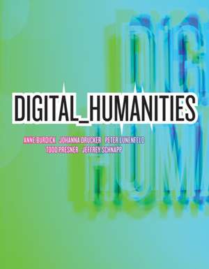 Digital Humanities de Anne Burdick