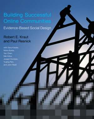 Building Successful Online Communities – Evidence–Based Social Design de Robert E. Kraut