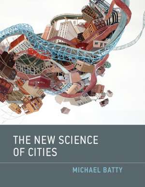 The New Science of Cities de Michael Batty