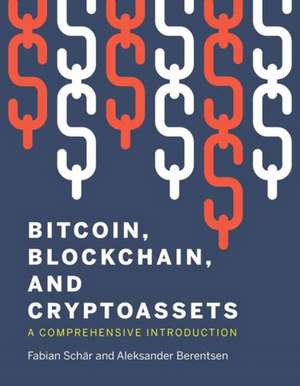 Bitcoin, Blockchain, and Cryptoassets de Fabian Schar