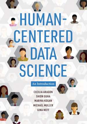 Human-Centered Data Science de Cecilia Aragon