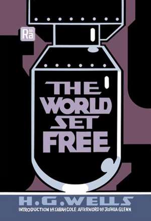 The World Set Free de H. G. Wells