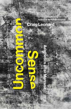 Uncommon Sense de Craig Leonard