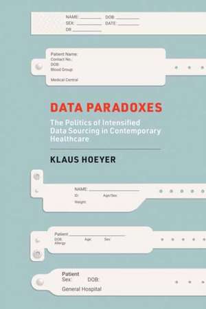 Data Paradoxes de Klaus Hoeyer