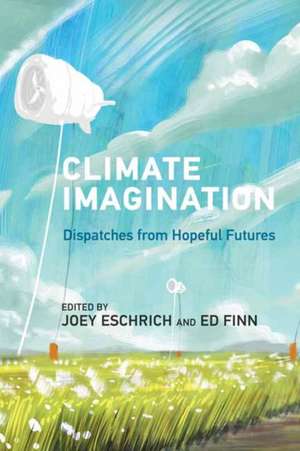 Climate Imagination de Ed Finn