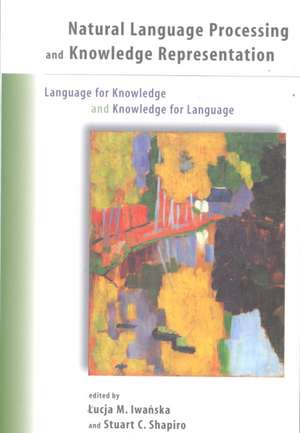 Natural Language Processing and Knowledge Representation – Language for Knowledge and Knowledge for Language (OI) de Lucja Iwanska