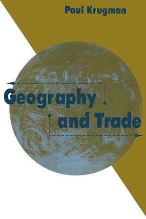 Geography and Trade de Paul Krugman