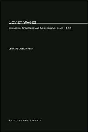 Soviet Wages de Leonard Joel Kirsch