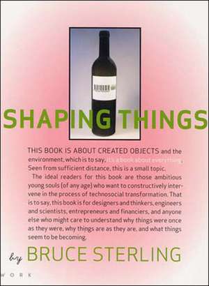 Shaping Things de Bruce Sterling