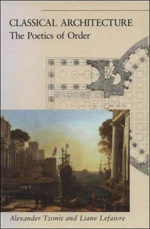 Classical Architecture de Alexander Tzonis