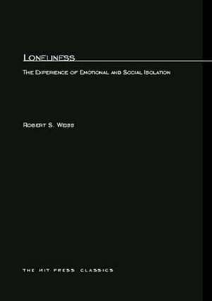 Loneliness de Robert Weiss