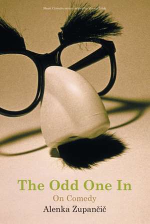 The Odd One In de Alenka Zupancic