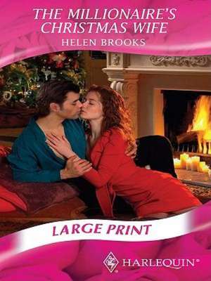 The Millionaire's Christmas Wife de Helen Brooks