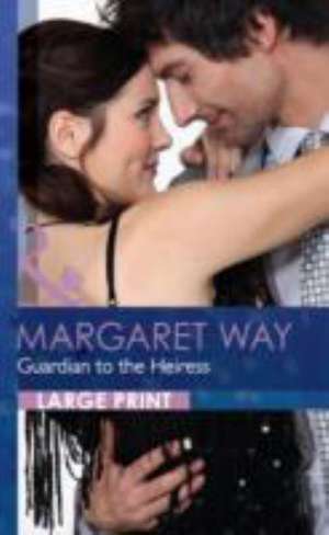 Guardian to the Heiress de Margaret Way