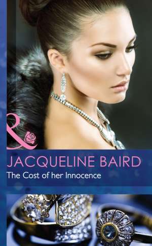 The Cost of Her Innocence de Jacqueline Baird