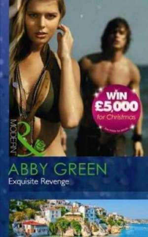 Exquisite Revenge de Abby Green