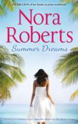 Summer Dreams de Nora Roberts