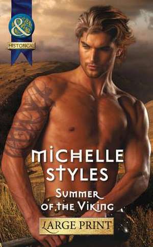 Summer of the Viking de MICHELLE STYLES