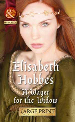 A Wager For The Widow de Elisabeth Hobbes