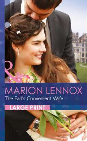 The Earl's Convenient Wife de Marion Lennox