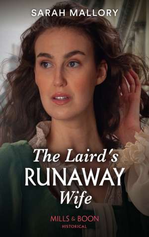 Mallory, S: The Laird's Runaway Wife