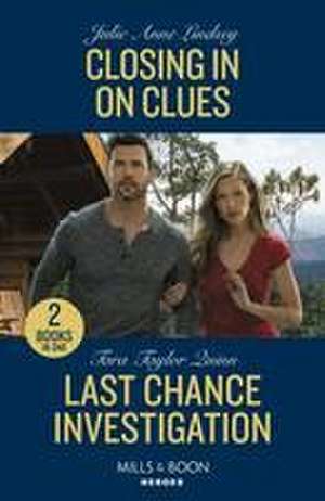 Closing In On Clues / Last Chance Investigation de Julie Anne Lindsey