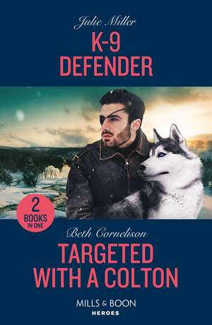 K-9 Defender / Targeted With A Colton de Beth Cornelison