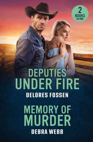 DEPUTIES UNDER FIRE MEMORY PB de Debra Webb