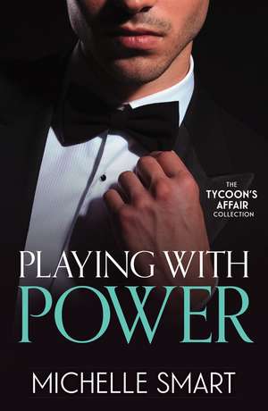 Playing With Power de Michelle Smart