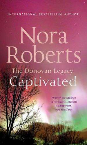 Captivated de Nora Roberts