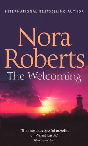 The Welcoming de Nora Roberts