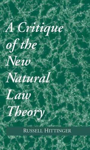 Critique of the New Natural Law Theory de Russell Hittinger