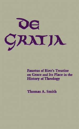 De Gratia de Thomas A. Smith