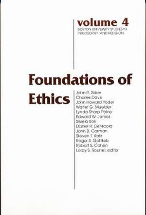 Foundations of Ethics de Leroy S. Rouner