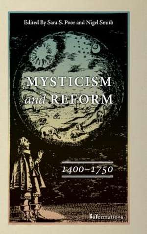 Mysticism and Reform, 1400–1750 de Sara S. Poor