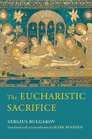 The Eucharistic Sacrifice de Sergius Bulgakov