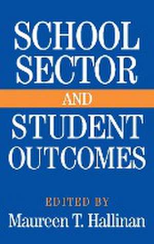 School Sector and Student Outcomes de Maureen Hallinan