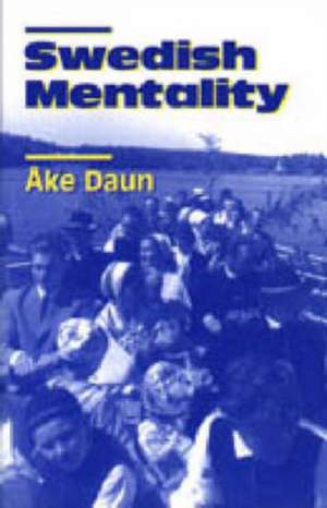Swedish Mentality de Åke Daun