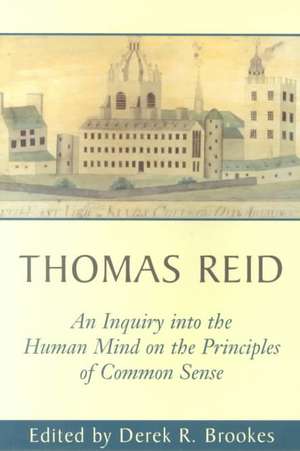 Thomas Reid′s An Inquiry into the Human Mind on the Principles of Common Sense – A Critical Edition de Thomas Reid