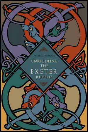 Unriddling the Exeter Riddles: The Early Netherlandish Triptychs Reinterpreted de Patrick J. Murphy