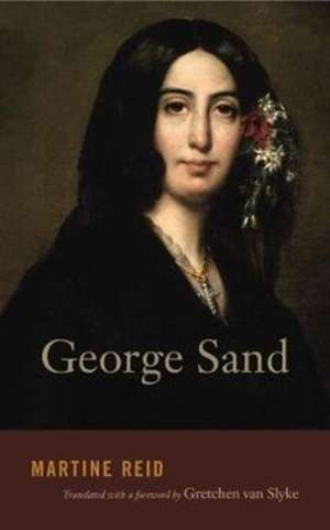 George Sand de Martine Reid