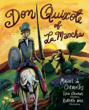 Don Quixote of La Mancha de Miguel De Cervantes