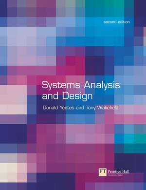 Systems Analysis and Design de Donald Yeates