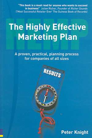 Highly Effective Marketing Plan (HEMP), The de Peter Knight