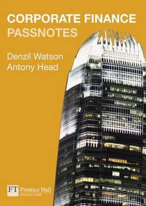 Corporate Finance Passnotes 1st edition de Mr Denzil Watson