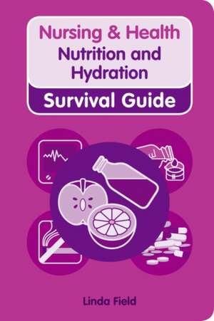 Nutrition and Hydration de Linda Field